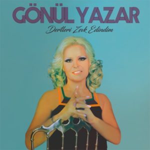 GÖNÜL YAZAR - DERTLERİ ZEVK EDİNDİM - Görsel 1