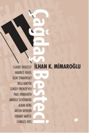 İLHAN MİMAROĞLU - 11 ÇAĞDAŞ BESTECİ - Görsel 1