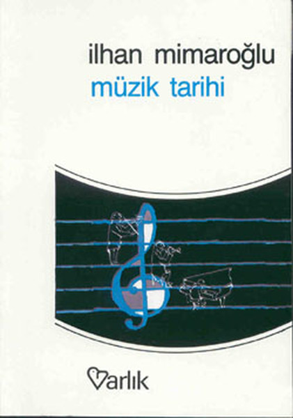 İlhan Mimaroglu - Müzik Tarihi