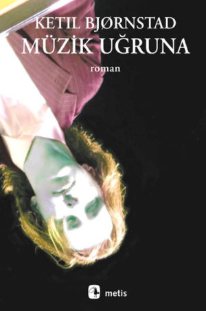 KETIL BJORNSTAD - MÜZİK UĞRUNA