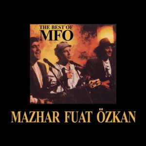 MAZHAR FUAT ÖZKAN (MFÖ) - BEST OF - Görsel 1