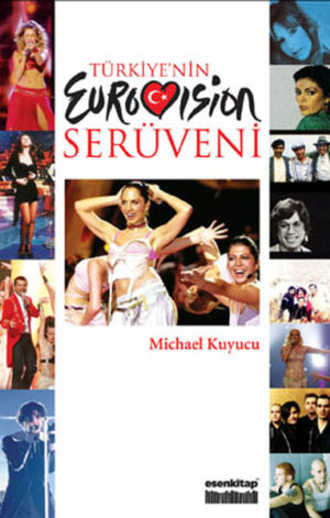 MICHAEL KUYUCU - TÜRKİYE'NİN EUROVİSİON SERÜVENİ