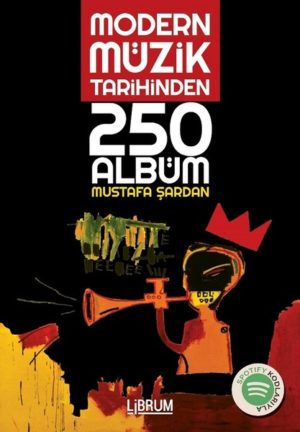 MUSTAFA ŞARDAN - MODERN MÜZİK TARİHİNDEN 250 ALBÜM - Görsel 1