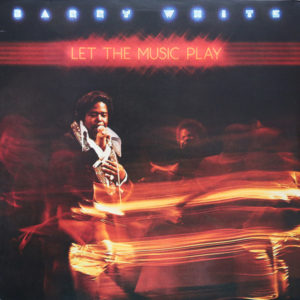 BARRY WHITE - LET THE MUSIC PLAY - Görsel 1