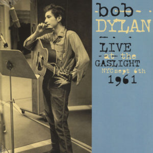 BOB DYLAN - LIVE AT THE GASLIGHT - Görsel 1