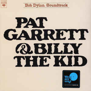 BOB DYLAN - PAT GARRETT & BILLY THE KID