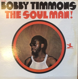 BOBBY TIMMONS - THE SOUL MAN! - Görsel 1