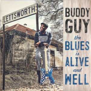 BUDDY GUY - THE BLUES IS ALIVE AND WELL