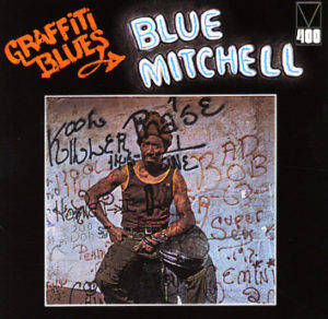 BLUE MITCHELL  - GRAFFITI BLUES - Görsel 1