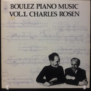 BOULEZ.CHARLES ROSEN - BOULEZ PIANO MUSIC