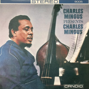 CHARLES MINGUS - CHARLES MINGUS PRESENTS CHARLES MINGUS - Görsel 1