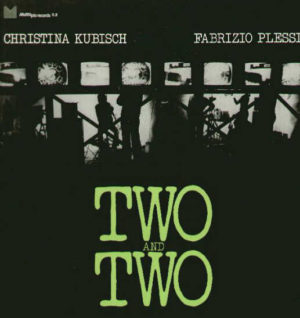 CHRISTINA KUBISCH.FABRIZIO PLESSI - TWO AND TWO - Görsel 1