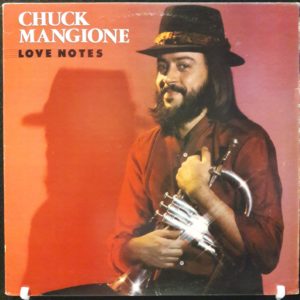 CHUCK MANGIONE - LOVE NOTES