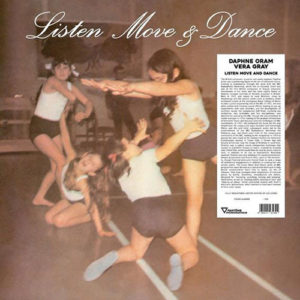 DAPHNE ORAM.VERA GRAY - LISTEN MOVE AND DANCE - Görsel 1