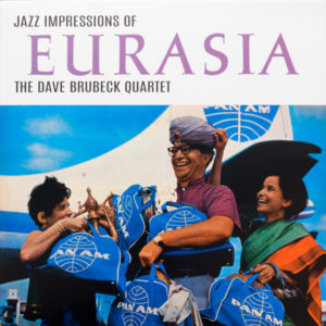 DAVE BRUBECK QUARTET - JAZZ IMPRESSIONS OF EURASIA - Görsel 1