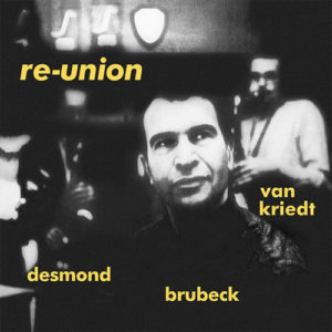 DAVE BRUBECK QUINTET - RE-UNION - Görsel 1