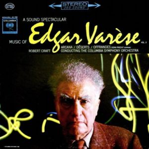 EDGAR VARESE.ROBERT CRAFT - MUSIC OF EDGAR VARESE VOL. 2 - Görsel 1