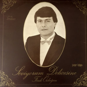 FERDİ ÖZBEĞEN - SEVİYORUM DELİCESİNE