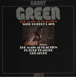 GRANT GREEN WITH HUBERT LAWS - THE MAIN ATTRACTION - Görsel 1