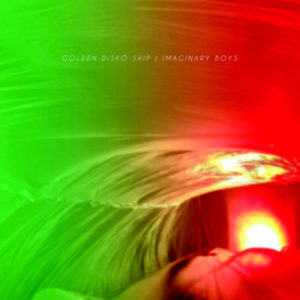 GOLDEN DISKO SHIP - IMAGINARY BOYS - Görsel 1
