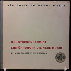 H. H. STUCKENSCHMIDT - EINFUHRUNG IN DIE NEUE MUSIK