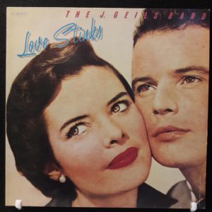J. GEILS BAND - LOVE STINKS