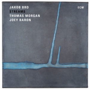 JAKOB BRO - STREAMS