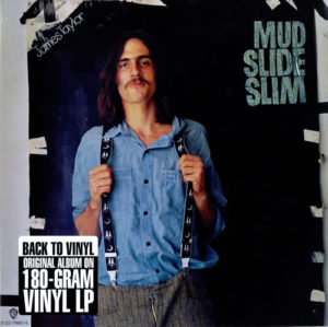 JAMES TAYLOR - MUD SLIDE SLIM - Görsel 1