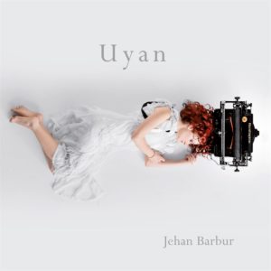 JEHAN BARBUR - UYAN