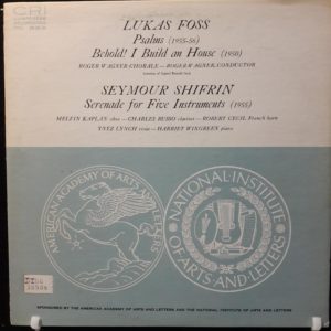 LUKAS FOSS.SEYMOUR SHIFRIN - PSALMS.BEHOLD...SERENADE FOR FIVE INSTRUMENTS