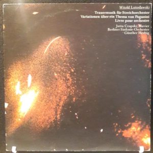 LUTOSLAWSKI.JUTTA CZAPSKI - TRAUERMUSIK FUR STREICH.VARIATIONEN UBER EIN THEMA...