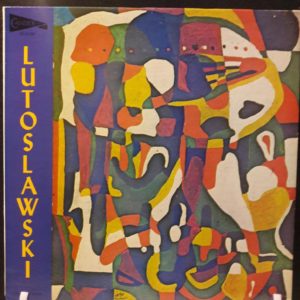 LUTOSLAWSKI - MALA SUITA.DIE STROHKETTE.TRAUERMUSIK...