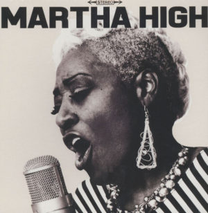 MARTHA HIGH - SINGING FOR THE GOOD TIMES - Görsel 1