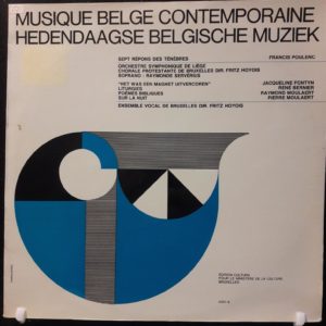POULENC.BERNIER.MOULAERT.HOYOIS - MUSIQUE BELGE CONTEMPORAINE