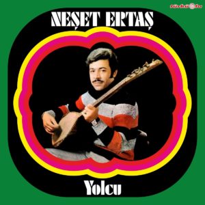 NEŞET ERTAŞ - YOLCU