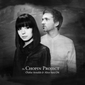 OLAFUR ARNALDS.ALICE SARA OTT - THE CHOPIN PROJECT - Görsel 1