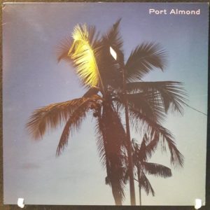 PORT ALMOND - PORT ALMOND