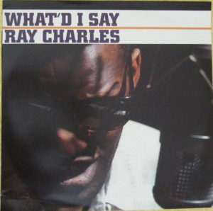 RAY CHARLES - WHAT'D I SAY - Görsel 1
