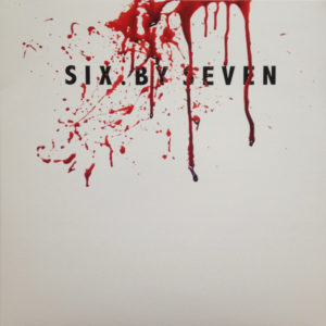 SIX BY SEVEN - SIX BY SEVEN (RSD)