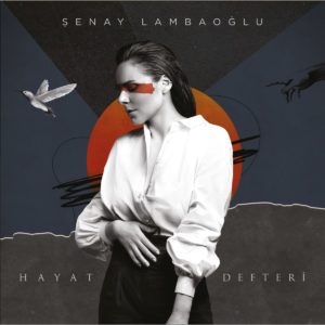 ŞENAY LAMBAOĞLU - HAYAT DEFTERİ