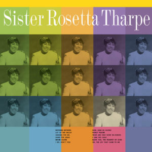 SISTER ROSETTA THARPE - WITH THE TABERNACLE CHOIR - Görsel 1