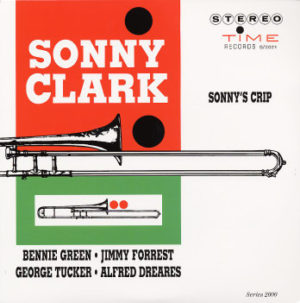 SONNY CLARK - SONNY'S CRIP - Görsel 1