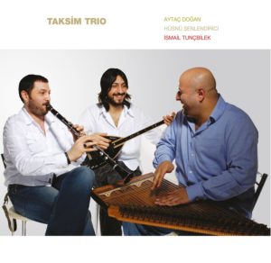 TAKSİM TRIO - TAKSİM TRIO - Görsel 1