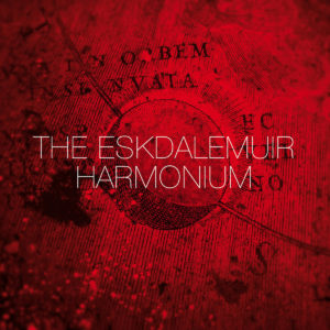 CHRIS DOOKS.MACHINEFABRIEK - THE ESKDALEMUIR HARMONIUM - Görsel 1