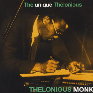 THELONIOUS MONK - THE UNIQUE THELONIOUS MONK - Görsel 1