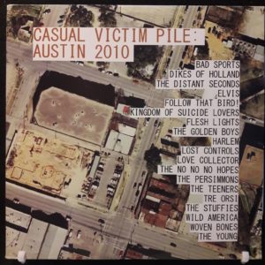 ÇEŞİTLİ SANATÇILAR - CASUAL VICTIM PILE : AUSTIN 2010