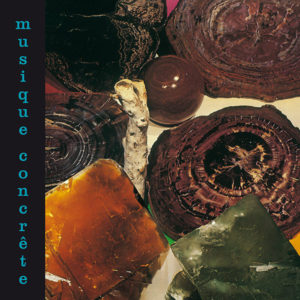 ÇEŞİTLİ SANATÇILAR - MUSIQUE CONCRETE - Görsel 1