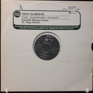 VINKO GLOBOKAR.ENSEMBLE MUSIQUE VIVANTE - FLUIDE.AUSSTRAHLUNGEN.ATEMSTUDIE