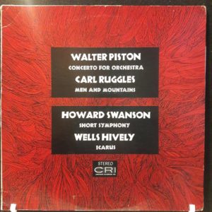 WALTER PISTON.CARL RUGGLES... - CONCERTO FOR ORCHESTRA.MEN AND MOUNTAINS.ICARUS...