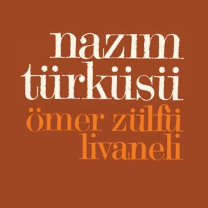 ZÜLFÜ LİVANELİ - NAZIM TÜRKÜSÜ - Görsel 1